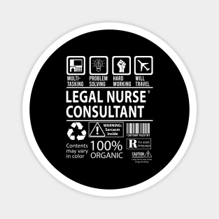 Legal Nurse Consultant T Shirt - MultiTasking Certified Job Gift Item Tee Magnet